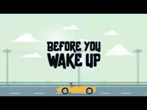 [Lyrics Video] Adekunle Gold – “Before You Wake Up”